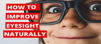 Ways to improve your child's eyesight naturally...